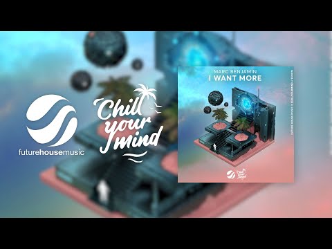 Marc Benjamin - I Want More