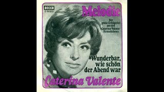 Caterina Valente - Wunderbar, wie schön der Abend war (1968)