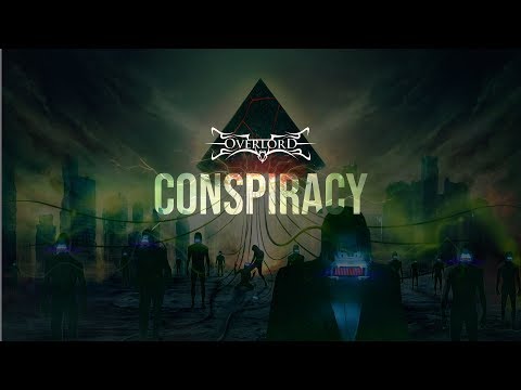 OVERLORD - Conspiracy