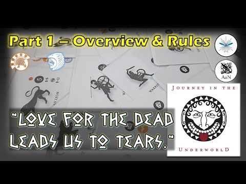 "Love for the dead leads us to tears" - Journey in the Underworld - Overview & Rules