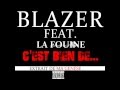 Blazer Feat La Fouine - C'est Bien De (Remix ...