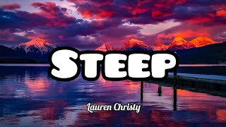 Steep - Lauren Christy (Lyrics)