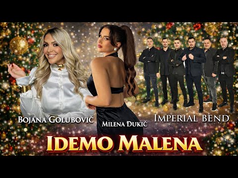 BOJANA GOLUBOVIC, MILENA DJUKIC - IDEMO MALENA | IMPERIAL BEND