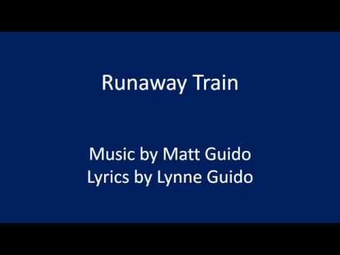 Runaway Train - Matt Guido