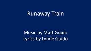 Runaway Train - Matt Guido