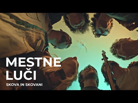 SKOVA IN SKOVANI - MESTNE LUČI (Official video)