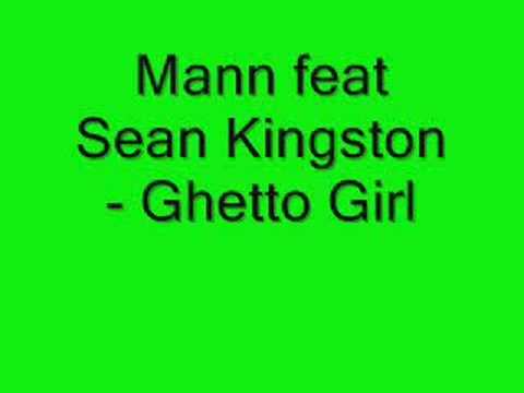 Man ft Sean Kingston - Ghetto Girl