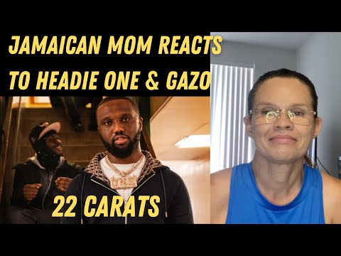 JAMAICAN MOM REACTS TO Headie One x GAZO - 22 Carats (Official Video) 🇫🇷