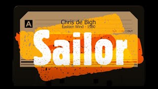 Sailor - Chris de Burgh (Eastern Wind -1980)