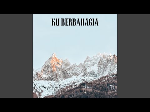 Ku Berbahagia