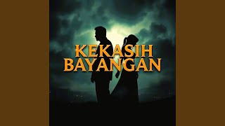 Download lagu Kekasih Bayangan mp3 Download lagu Kekasih Bayangan mp3