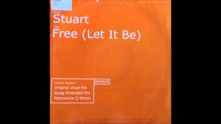 Stuart - Free (Let It Be) (Swag Extended Mix)