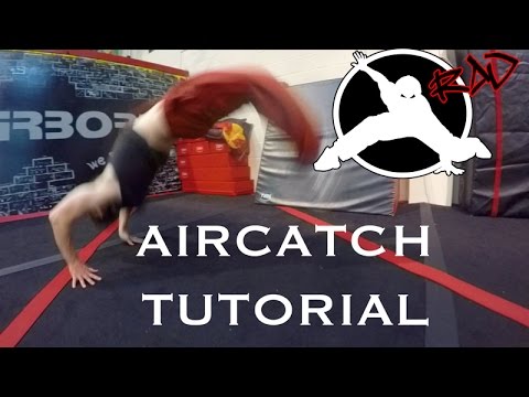 AirCatch TUTORIAL - How to - FreeRunning Parkour