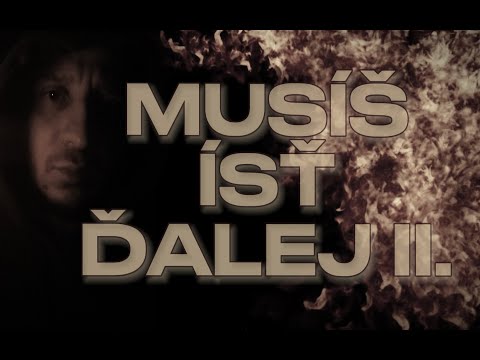 Tryor - Musíš ísť ďalej 2