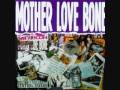 Mother Love Bone - Thru fade away