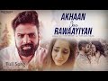 AKHAAN JAA RAWAAYIYAN ( FULL SONG ) VANIT BAKSHI | FT.SVETLANA TULASI |  BAWA GULZAR