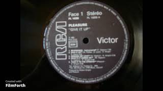 PLEASURE -  Take It To The Streets