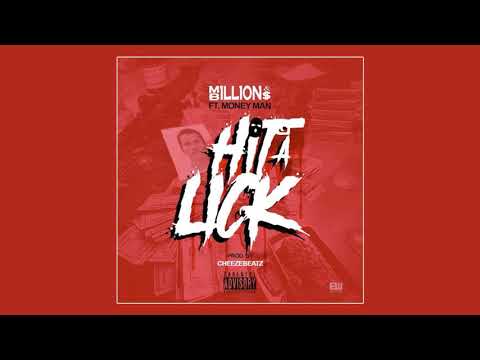 Millions & Billions feat. Money Man - Hit A Lick