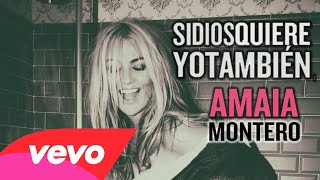 Amaia Montero - Si Dios Quiere Yo También (Álbum Completo)
