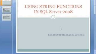 String Functions like LEN - Substring in SQLServer