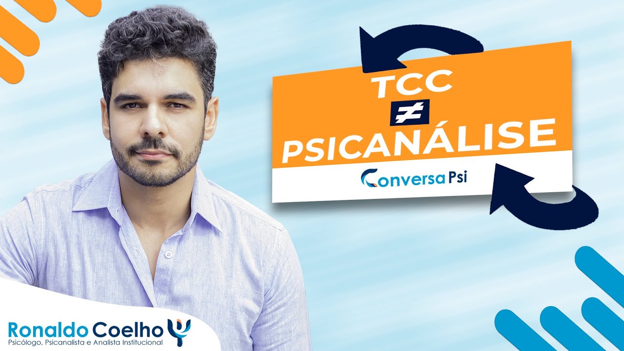 QUAL A DIFERENÇA ENTRE TCC E PSICANÁLISE? | RONALDO COELHO