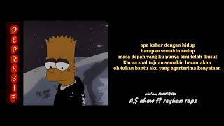 Download lagu A.$ SHOW - DEPRESIF (REYHAN RAPZ) mp3 Download lagu A.$ SHOW - DEPRESIF (REYHAN RAPZ) mp3