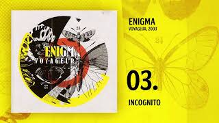 Enigma: Voyageur (2003) - Incognito