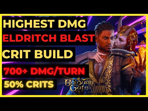BG3 - Highest DMG ELDRITCH BLAST CRIT Build: 700+ DMG/TURN & 50% CRITS - Tactician & PATCH 3 Ready!