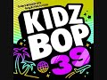 Kidz Bop Kids Girls Like You