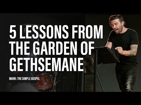 5 Lessons We Learn From The Garden of Gethsemane