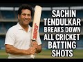 Sachin Tendulkar Breaks Down All Cricket Batting Shots Love Cricket Sachintendulkar Trending