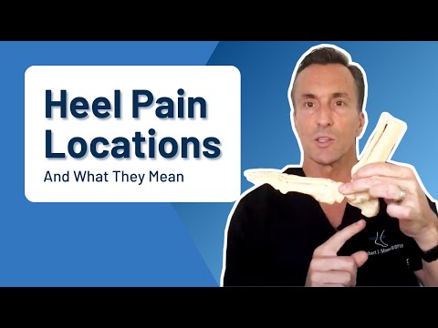 Heel Pain Locations What They Mean