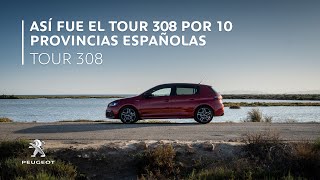ASÍ FUE EL TOUR 308 POR 10 PROVINCIAS ESPAÑOLAS | TOUR 308 Trailer
