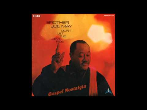 "Don't Let The Devil Ride" (Original)(1969) Brother Joe May