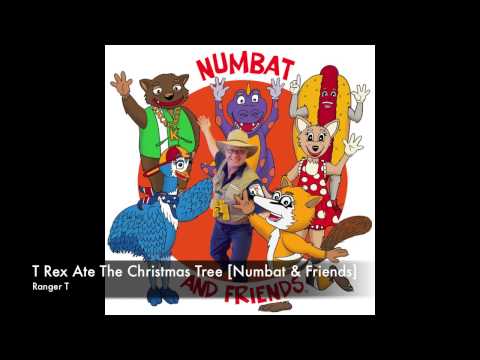 Ranger T - T Rex Ate The Christmas Tree [Numbat & Friends]