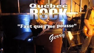preview picture of video 'Faut que j'me pousse - Québec Rock'