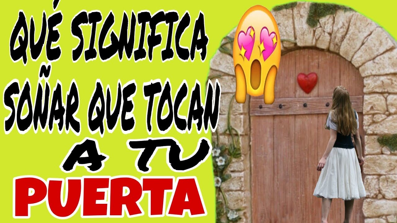 SIGNIFICADO DE SOÑAR QUE TOCAN A TU PUERTA!!🚪 SALUDANDO SUSCRIPTORES!!