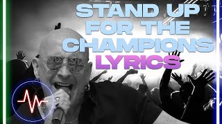 Stand up for the champions Lyrics