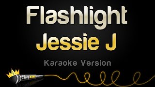 Jessie J – Flashlight (Karaoke Version)