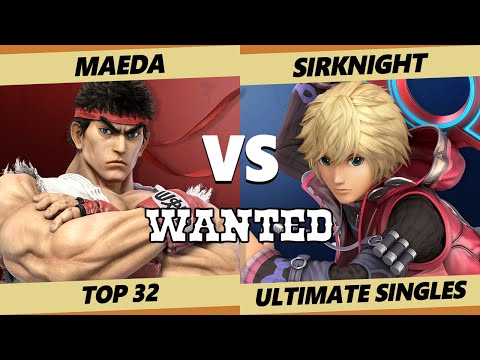 Wanted S4 C2 Top 32 - Maeda (Ryu, Ken) Vs. Sirknight (Shulk) SSBU Ultimate Tournament