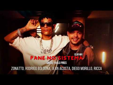 GREGO, Paulo Pires - Pane no Sistema (Zonatto, Rodrigo Bologna, Jean Acosta, Diego Morillo, Ricca)