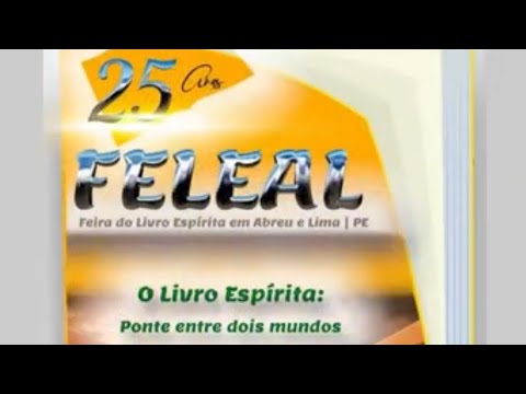 25ª FELEAL - EVENTO COMPLETO