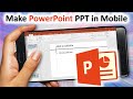 How to Make PowerPoint PPT in Mobile | ppt in mobile phone | Powerpoint in mobile
