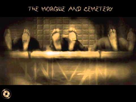 The Morgue and Cemetery - Sanitarium