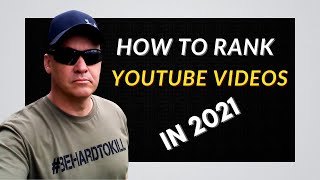 How To Rank YouTube Videos in 2021 (YouTube Ranking Tips!)
