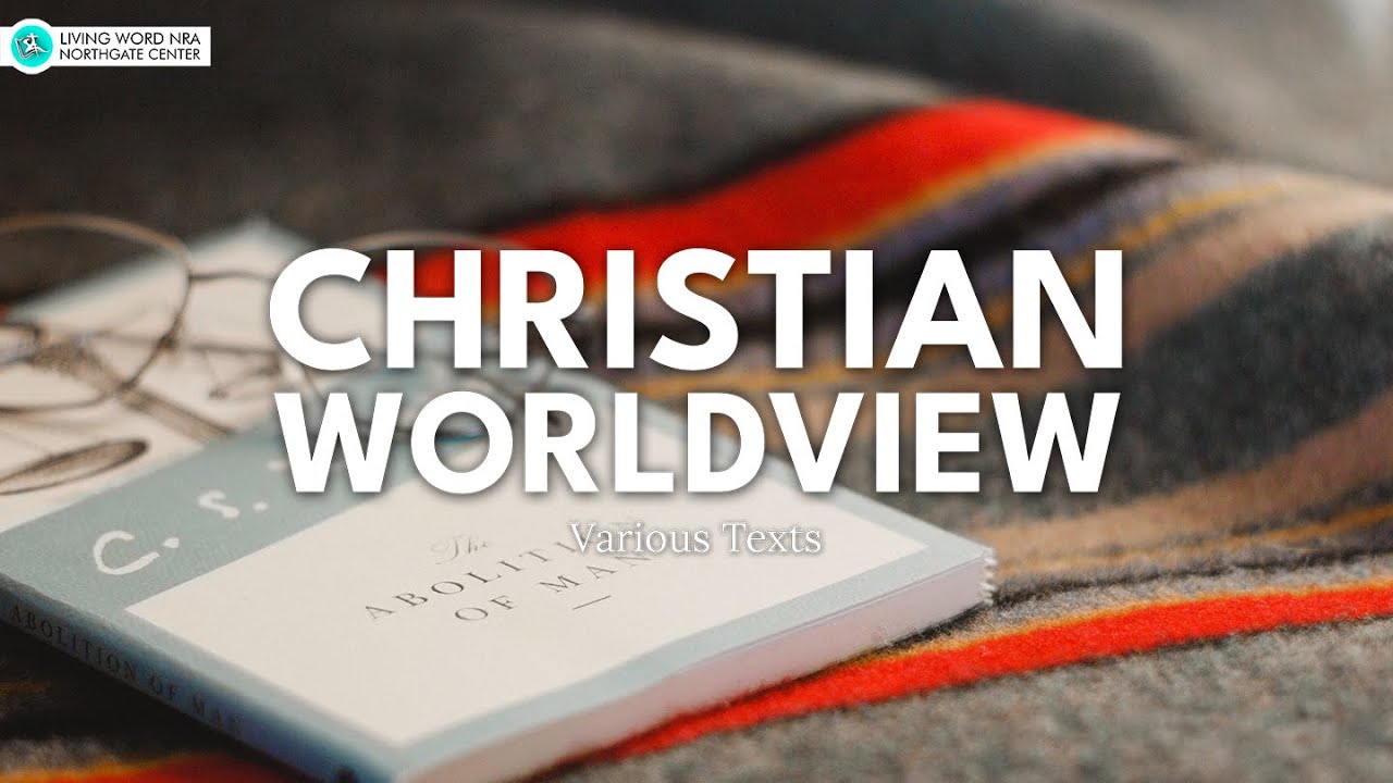 Christian Worldview | Ptr Nic Sy