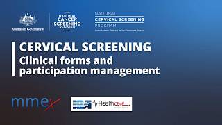 MMEx – Cervical Screening: Clinical forms and participation management