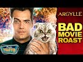 ARGYLLE BAD MOVIE REVIEW | Double Toasted