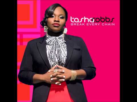 Tasha Cobbs - Break Every Chain (with Lyrics)