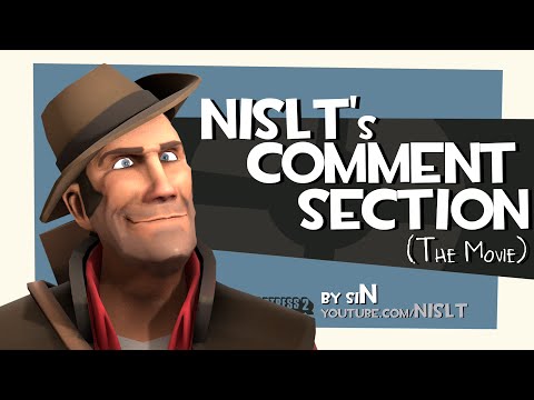 NISLT's Comment Section (The Movie)